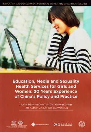 Chi, J: Education, Media and Sexuality Health Services for G de Jin Chi