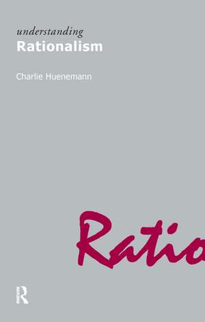 Understanding Rationalism de Charlie Huenemann