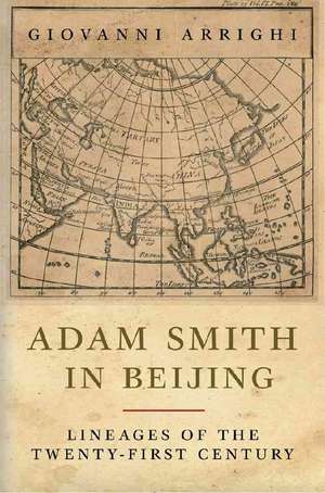 Adam Smith in Beijing de Giovanni Arrighi