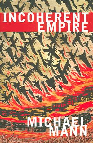 Incoherent Empire de Michael Mann