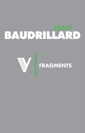 Fragments de Jean Baudrillard