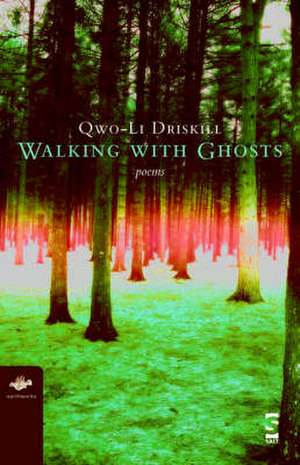 Walking with Ghosts de Qwo-Li Driskill