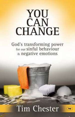 You Can Change de Tim Chester