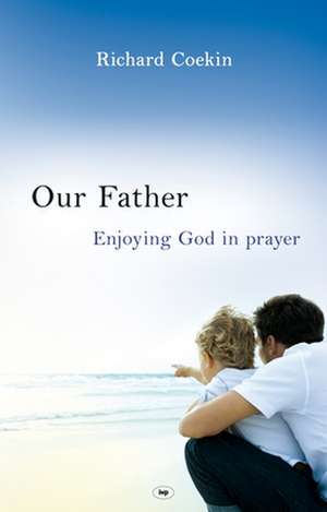 Our Father de Richard Coekin