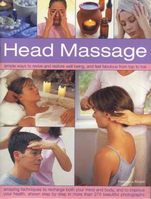 Head Massage de Francesca Rinaldi