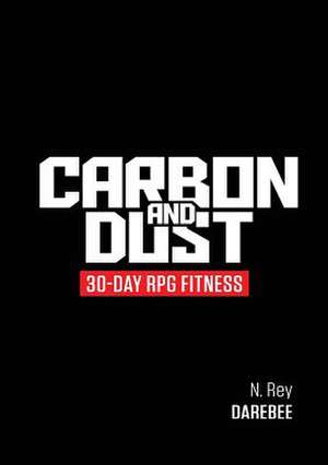 Carbon And Dust de N. Rey