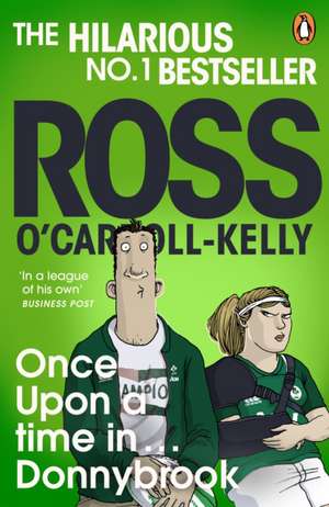 Once Upon a Time in . . . Donnybrook de Ross O'Carroll-Kelly