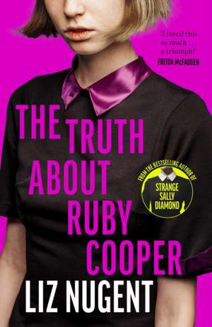 The Truth About Ruby Cooper de Liz Nugent