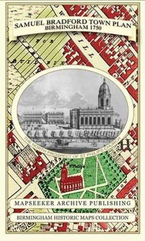 Samuel Bradford Town Plan Birmingham 1750 de Samuel Bradford