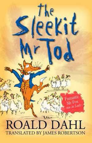 Dahl, R: Sleekit Mr Tod de Roald Dahl