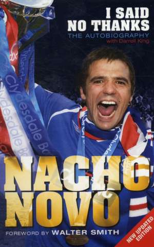 I Said No Thanks de Nacho Novo