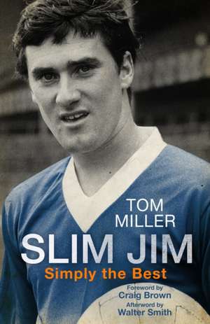 Miller, T: Slim Jim de Tom Miller