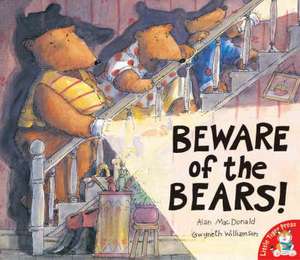 Beware of the Bears! de Alan MacDonald