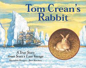 Tom Crean's Rabbit de Meredith Hooper