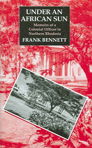 Under an African Sun de Frank Bennett