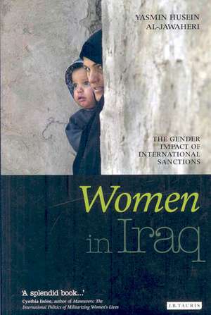 Jawaheri, Y: Women in Iraq de Yasmin Husein Al Jawaheri