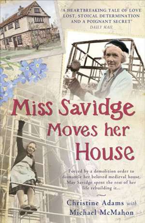 Miss Savidge Moves Her House de Christine Adams