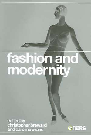 Fashion and Modernity de Christopher Breward