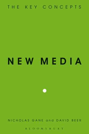 New Media: The Key Concepts de Nicholas Gane