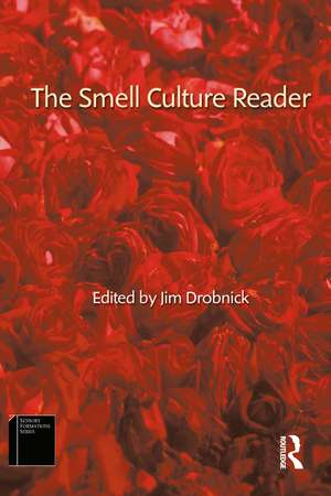 The Smell Culture Reader de Jim Drobnick