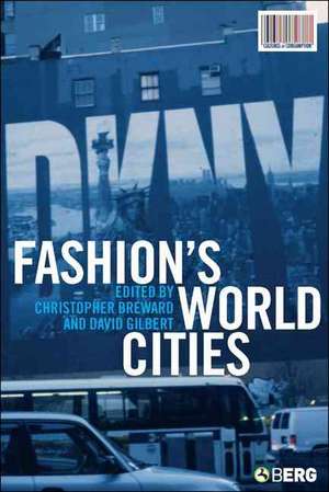 Fashion's World Cities de Christopher Breward