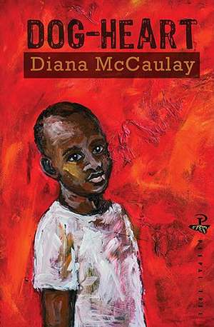 Dog-Heart de Diana McCaulay