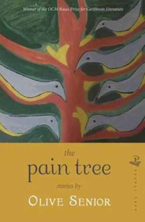 The Pain Tree de Olive Senior