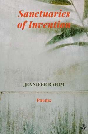 Sanctuaries of Invention de Jennifer Rahim