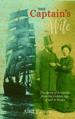 Captain's Wife, The de ALED EAMES