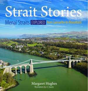 Compact Wales: Strait Stories de Margaret Hughes