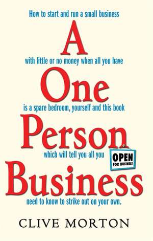 A One Person Business de Clive Morton