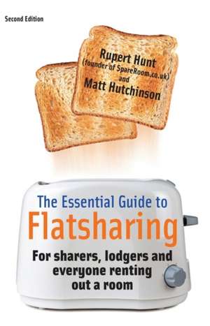 Essential Guide To Flatsharing de Rupert Hunt