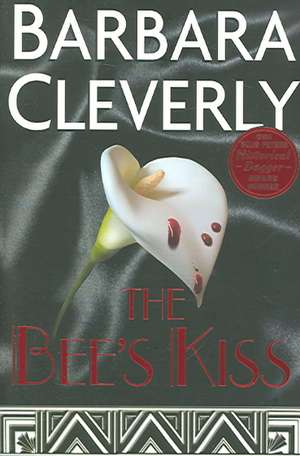 The Bee's Kiss de Barbara Cleverly