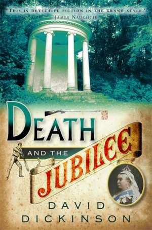 Death and the Jubilee de David Dickinson