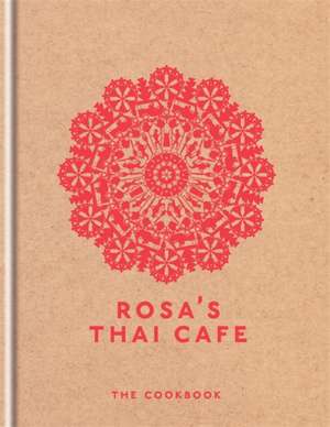 Rosa's Thai Cafe de Saiphin Moore