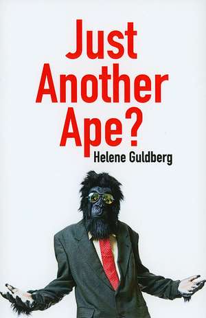 Just Another Ape? de Helene Guldberg