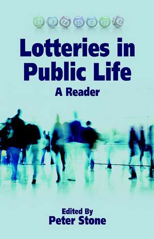 Lotteries in Public Life: A Reader de Peter Stone