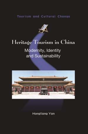 Heritage Tourism in China de Hongliang Yan