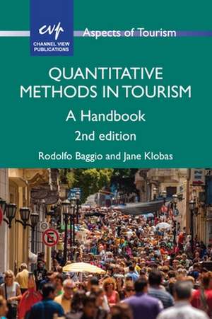 Quantitative Methods in Tourism: A Handbook de Jane Klobas