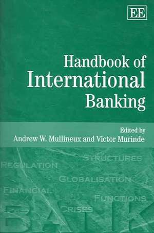 Handbook of International Banking de Andrew W. Mullineux