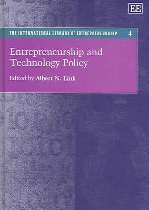 Entrepreneurship and Technology Policy de Albert N. Link