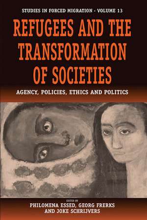 Refugees and the Transformation of Societies de P. Essed