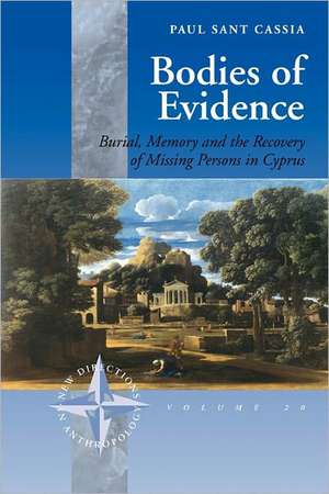 Bodies of Evidence de Paul Sant Cassia