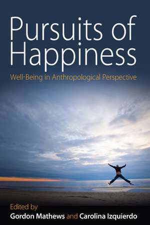 Pursuits of Happiness de Gordon Mathews