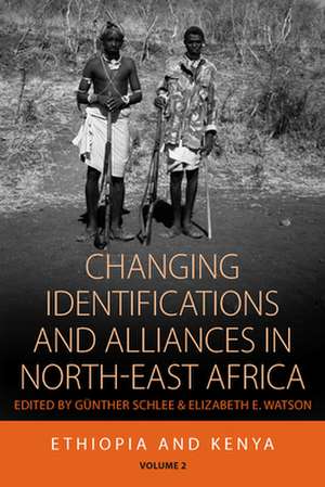 Changing Identifications and Alliances in North-East Africa: Ethiopia and Kenya de G. Schlee