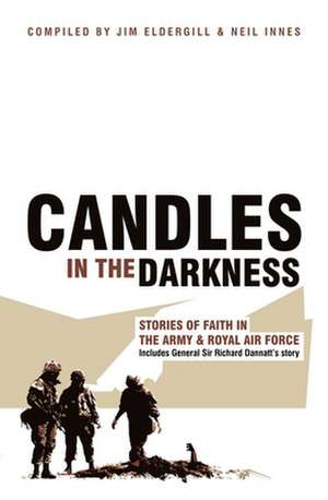 Candles in the Darkness de Jim Eldergill