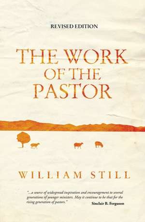 The Work of the Pastor de William Still