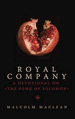 Royal Company de Malcolm Maclean