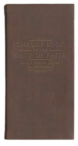 Chequebook of the Bank of Faith - Burgundy de Charles Haddon Spurgeon