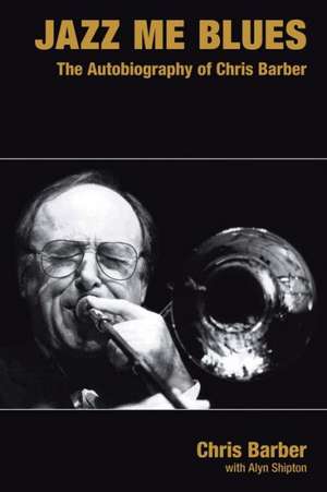 Jazz Me Blues de Chris Barber